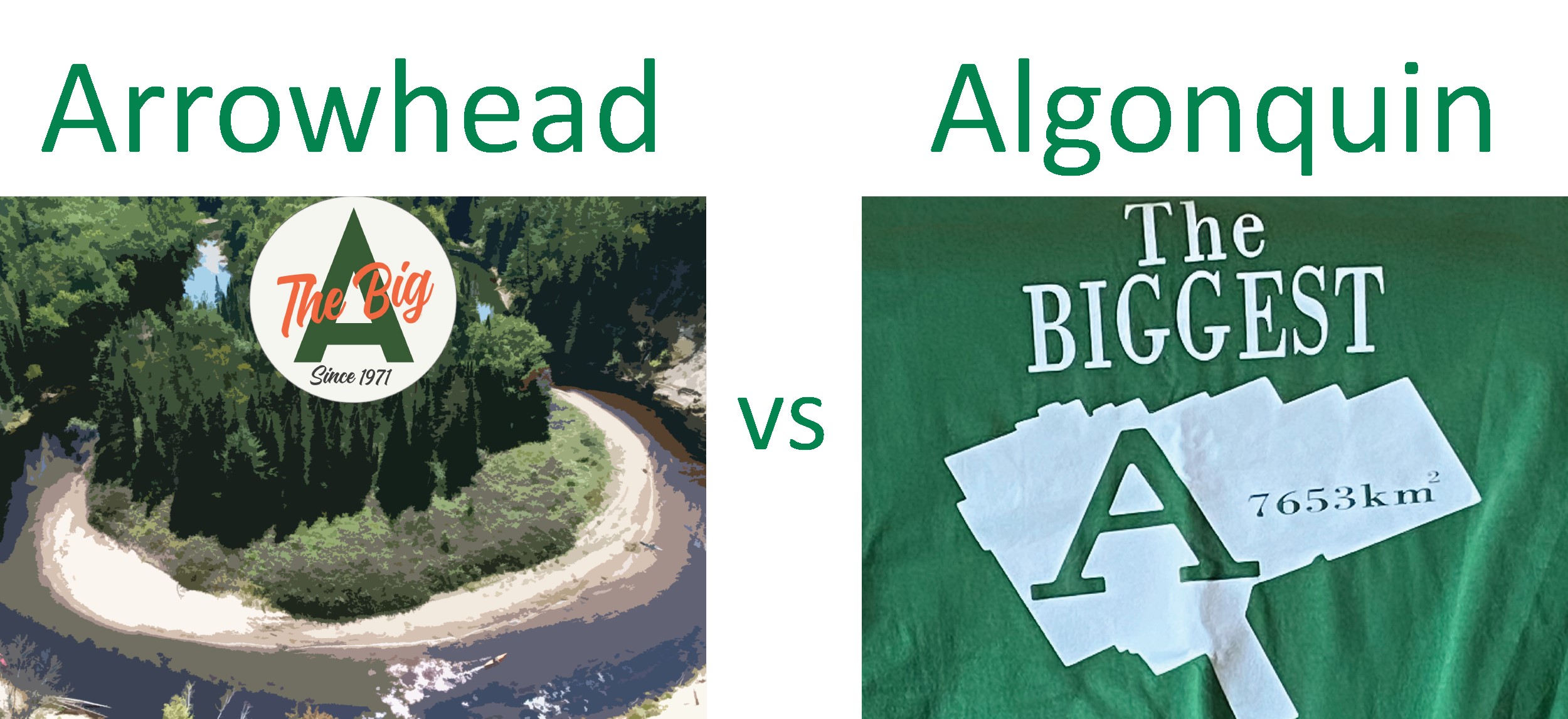 Deux dessins côte à côte, chacun prétendant être « The Big A » (Le Grand A). À gauche, un dessin du parc provincial Arrowhead. À droite, un dessin du parc provincial Algonquin.