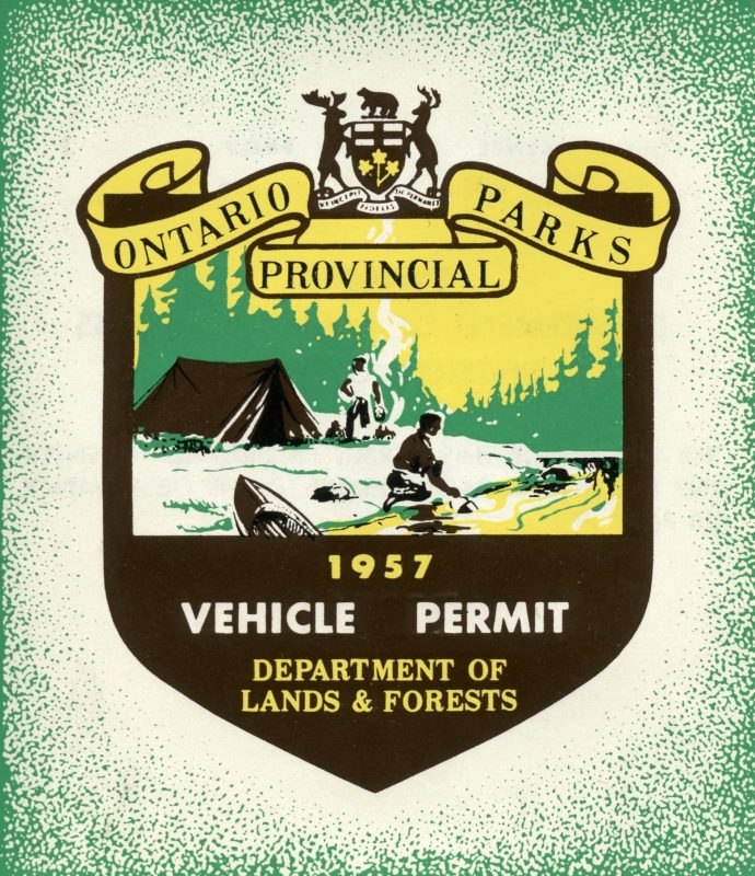 Crest with an illustrated camping scene inside, with the text Ontario Provincial Parks 1957 Vehicle Permit Department of Lands and Forests, topped with an Province of Ontario coat of arms