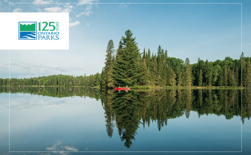 2018 is Ontario Parks’ 125th Anniversary!